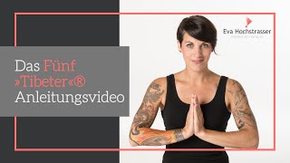 Das Fünf »Tibeter«® Trainingssvideo von Eva Hochstrasser [upl. by Gernhard]