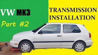 HOW TO INSTALL TRANSMISSION on Volkswagen GOLF JETTA MK3 Complete Guide [upl. by Laurentia]