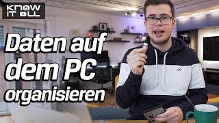 Daten auf dem PC richtig organisieren [upl. by Occer]