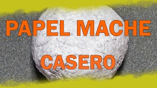 Cómo hacer PAPEL MACHE Casero [upl. by Stevena]