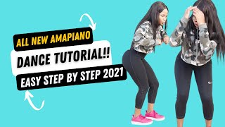 All New AmaPiano Moves You Must know 2021  Dance Tutorial [upl. by Ibbie543]