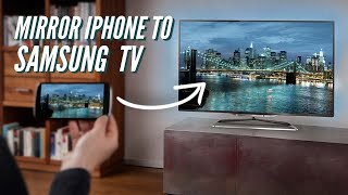 How to Mirror iPhone to Samsung Smart TV [upl. by Acinod]