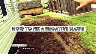 HOW TO FIX A NEGATIVE SLOPE  Basement Drainage Tips [upl. by Yelrac740]