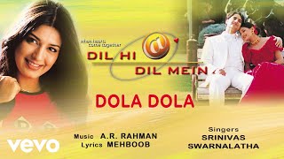 AR Rahman  Dola Dola Best Audio SongDil Hi Dil MeinSonali BendreSrinivas [upl. by Chapin]