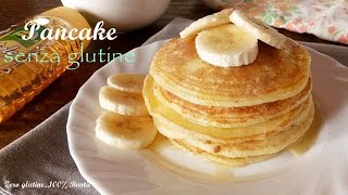 Pancake senza glutine  Ricetta facile [upl. by Corsetti]