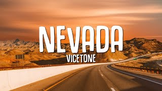 Vicetone  Nevada Lyrics ft Cozi Zuehlsdorff [upl. by Drofub]