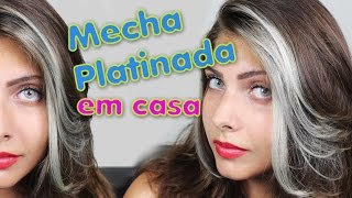 Tutorial Cabelo Platinado em casa  Mecha na Franja [upl. by Ulrikaumeko760]