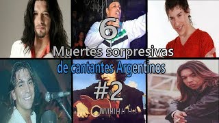 6 Muertes SORPRESIVAS de cantantes ARGENTINOS 2  Gnosis [upl. by Sheree]