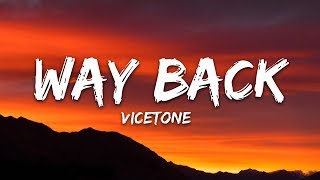 Vicetone  Way Back Lyrics feat Cozi Zuehlsdorff [upl. by Annerol928]