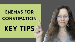 Enema for Constipation Relief KEY TIPS [upl. by Schindler66]