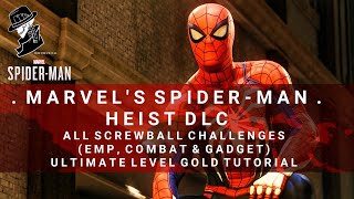 SpiderMan  All Screwball Challenges Tutorial EMP Combat amp Gadget  Ultimate Level Gold [upl. by Zondra]