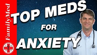 TOP MEDICATIONS FOR TREATING ANXIETY [upl. by Reynolds819]