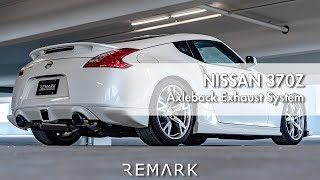 REMARK Nissan 370Z V1 Axleback Exhaust System [upl. by Ennairrek419]