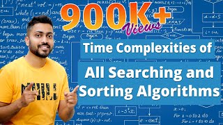 L16 Time Complexities of all Searching and Sorting Algorithms in 10 minute  GATE amp other Exams [upl. by Paulette689]