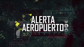 Alerta aeropuerto Lima  episodio 3 [upl. by Ojyram612]