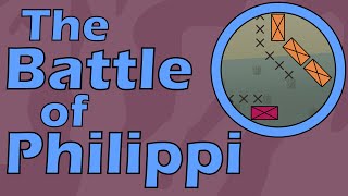 The Battle of Philippi 42 BCE [upl. by Yole]