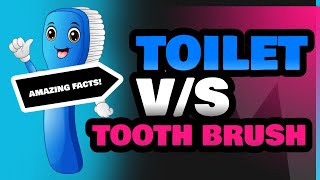 Toilet and Tooth Brush [upl. by Acinoj]