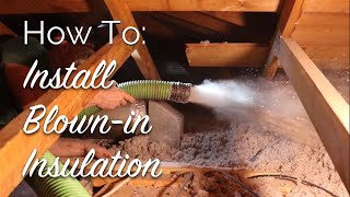 How To Install BlownIn Insulation [upl. by Ima77]