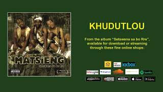 KHUDUTLOU  MATSIENG OFFICIAL AUDIO [upl. by Prosser]