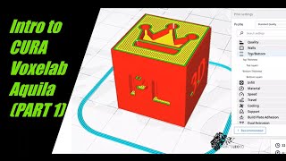 Introduction to Cura and setup Voxelab Aquila Part 1 [upl. by Lanfri255]