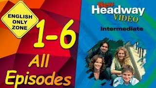 ✔ New Headway video  Intermediate  16 All Episodes [upl. by Eilloh]