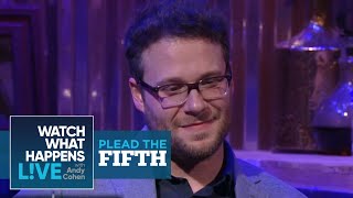 Seth Rogan  Plead the Fifth  WWHL [upl. by Verger721]