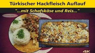 Türkischer Hackfleisch Auflauf mit Schafskäse [upl. by Avik]