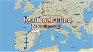 Routenplanung So planen wir unsere Route [upl. by Enilekaj]