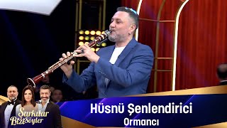 Hüsnü Şenlendirici  ORMANCI [upl. by Nagear]