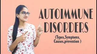 Autoimmune Diseases  Symptoms  Types  Causes  Prevention [upl. by Kenneth]