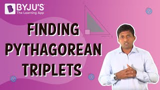 Finding Pythagorean Triplets  Class 8  Learn With BYJUS [upl. by Aninad]