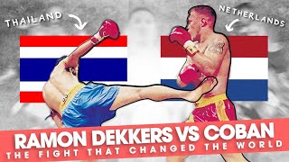 Ramon Dekkers vs Coban quotThe Fight That Changed The Worldquot [upl. by Hemingway]