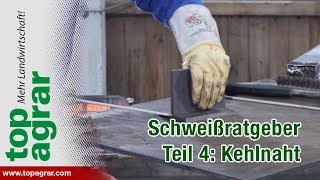 Tutorial Videoratgeber  Schweißen mit Christoph  Teil 4 Kehlnaht [upl. by Sommer]