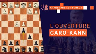 Louverture CaroKann expliquée pour les débutants aux échecs [upl. by Ainiger384]