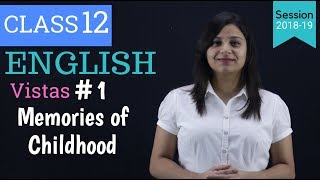 Memories of Childhood Class 12 In Hindi summary  Vistas Part1 [upl. by Burl420]