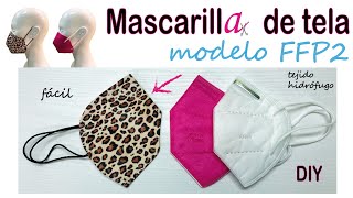 DIY Mascarilla de tela reutilizable modelo FFP2Tejido hidrófugo PATRÓN descargable Paso a paso [upl. by Lindahl]