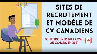 Sites de recrutement et Modèle de CV Canadiens  Pour trouver du travail au Canada en 2021 [upl. by Kirk701]