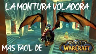 La MONTURA VOLADORA más FÁCIL de CONSEGUIR en World of Warcraft [upl. by Merrily]