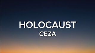 CEZA  HOLOCAUST lyrics [upl. by Namie165]