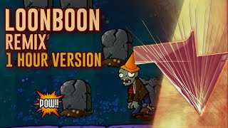 Plants Vs Zombies  Loonboon Remix  1 hour version [upl. by Weber]