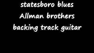 statesboro blues Allman brothers backing track guitar [upl. by Malachy243]