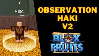 How To Get Observation Haki V2 in Blox Fruits  Roblox [upl. by Niknar319]