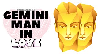 Understanding the Gemini Man in Love [upl. by Nrehtak]