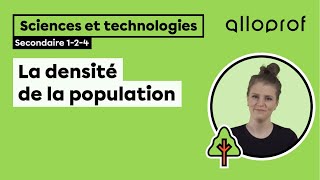 La densité de la population  Sciences et technologies  Alloprof [upl. by Llerrad]