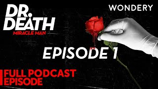 Episode 1 Head Over Heels  Dr Death Season 3 Miracle Man  Full Episode [upl. by Ettenahc306]