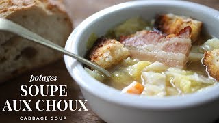 Soupe aux Choux  cabbage and pork soup  Easy and healthy French soup for winter [upl. by Fagin]