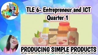 TLE 6 Quarter 1 ❤️ PRODUCING SIMPLE PRODUCTS❤️DepEdTV [upl. by Ahsotan15]