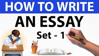 How to write an essay Set 1  For UPSC  SBI PO  UIIC AO  State PSC amp other competitive exams [upl. by Zerep]