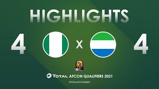 HIGHLIGHTS  Total AFCON Qualifiers 2021  Round 3  Group L Nigeria 44 Sierra Leone [upl. by Yrek]