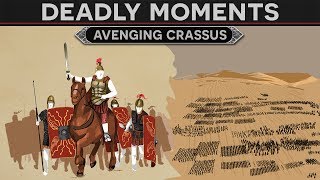 Deadly Moments in History  Avenging Crassus [upl. by Matilda115]